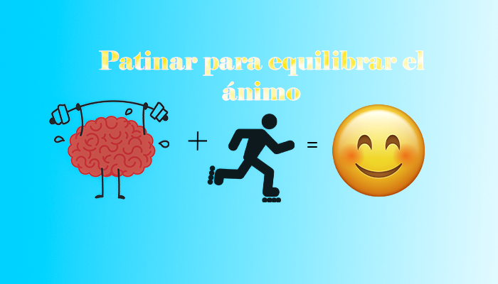 Patinar para equilibrar al animo