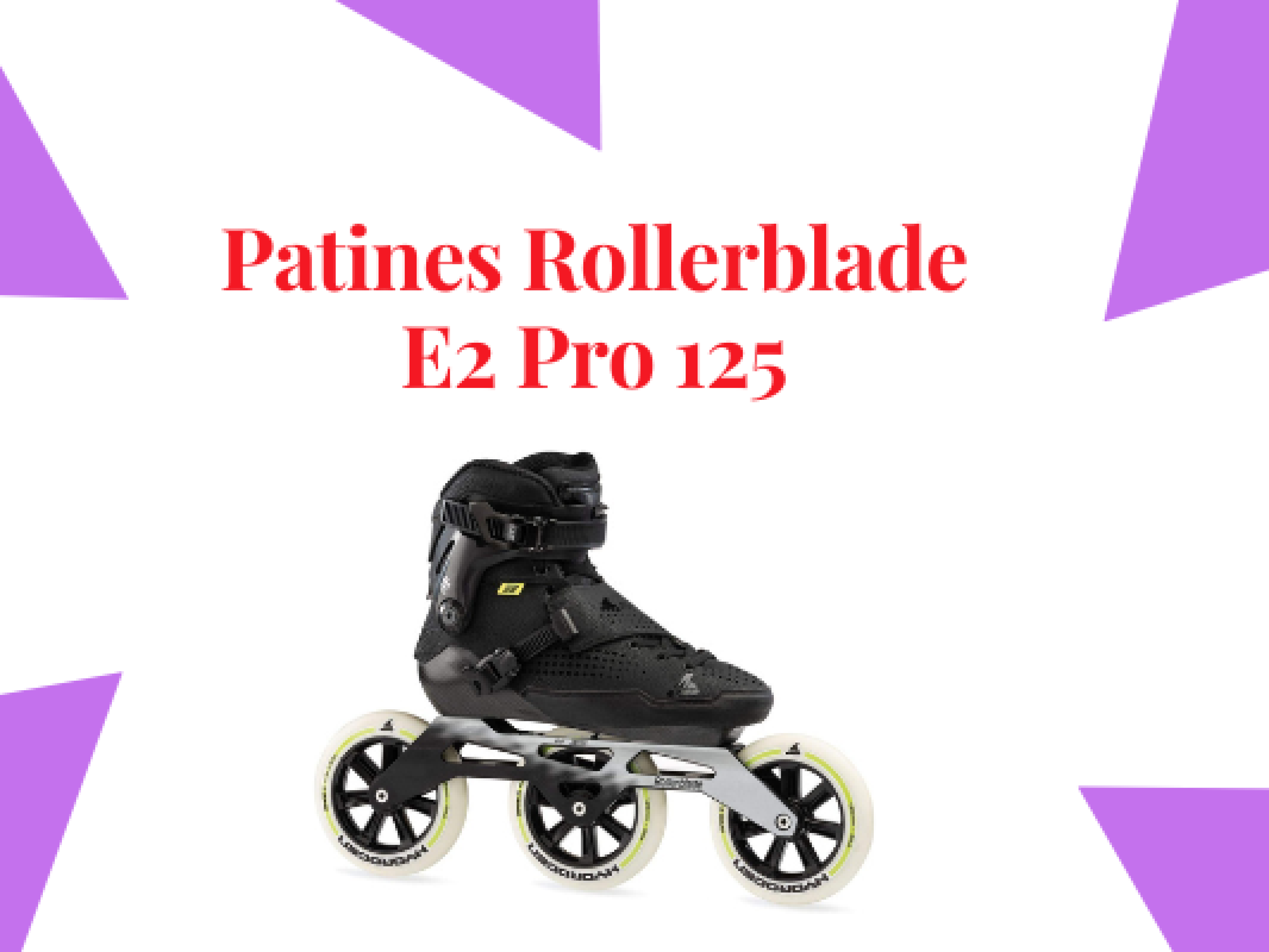 Patines Rollerblade E2 pro 125